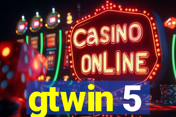 gtwin 5